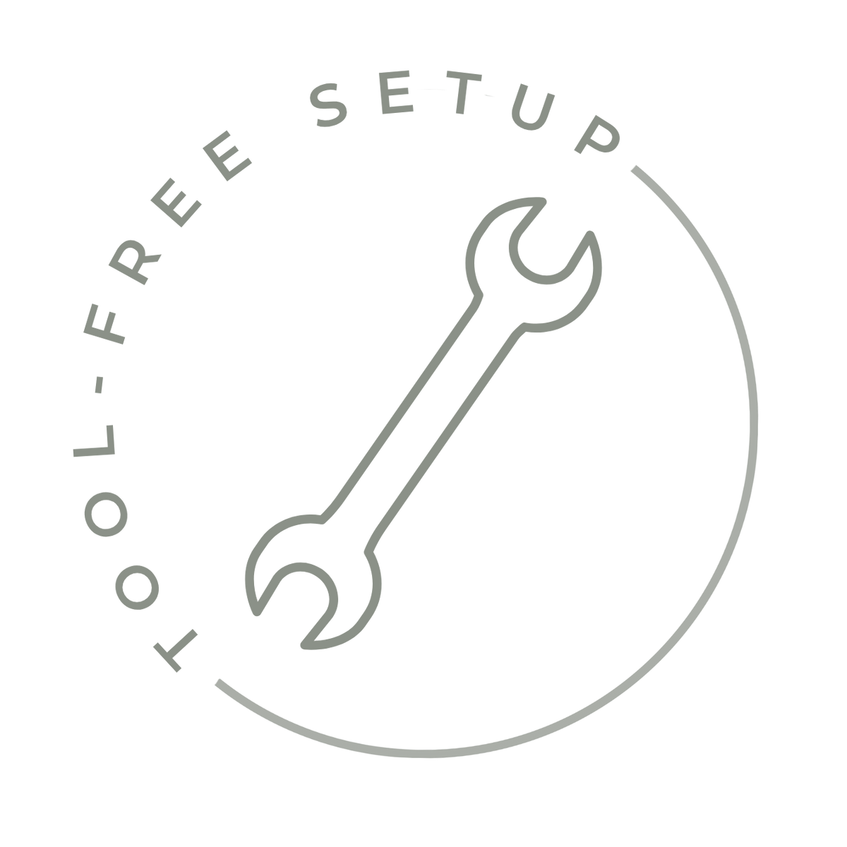 Tool Free Setup